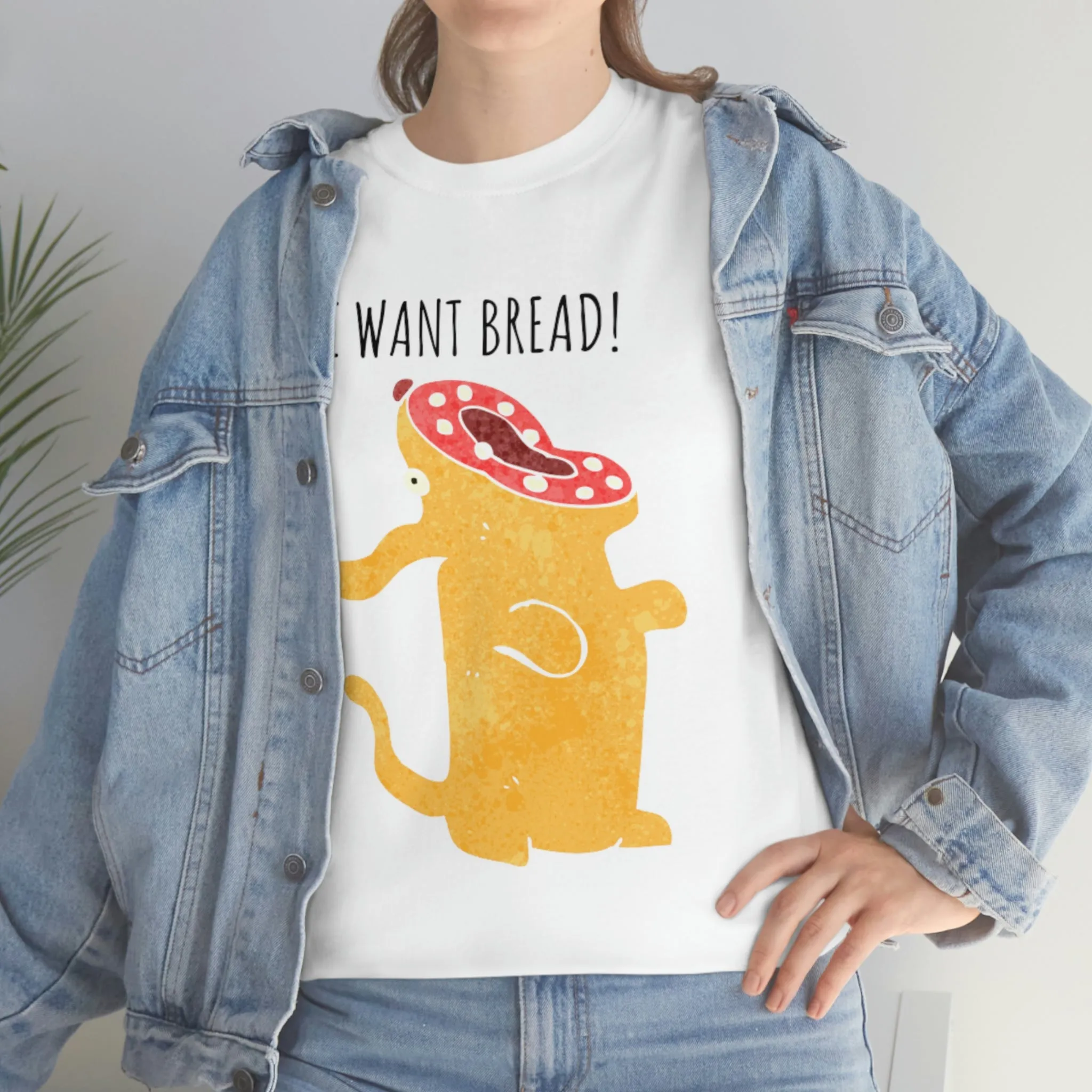 'I Want Bread' Unisex Tee