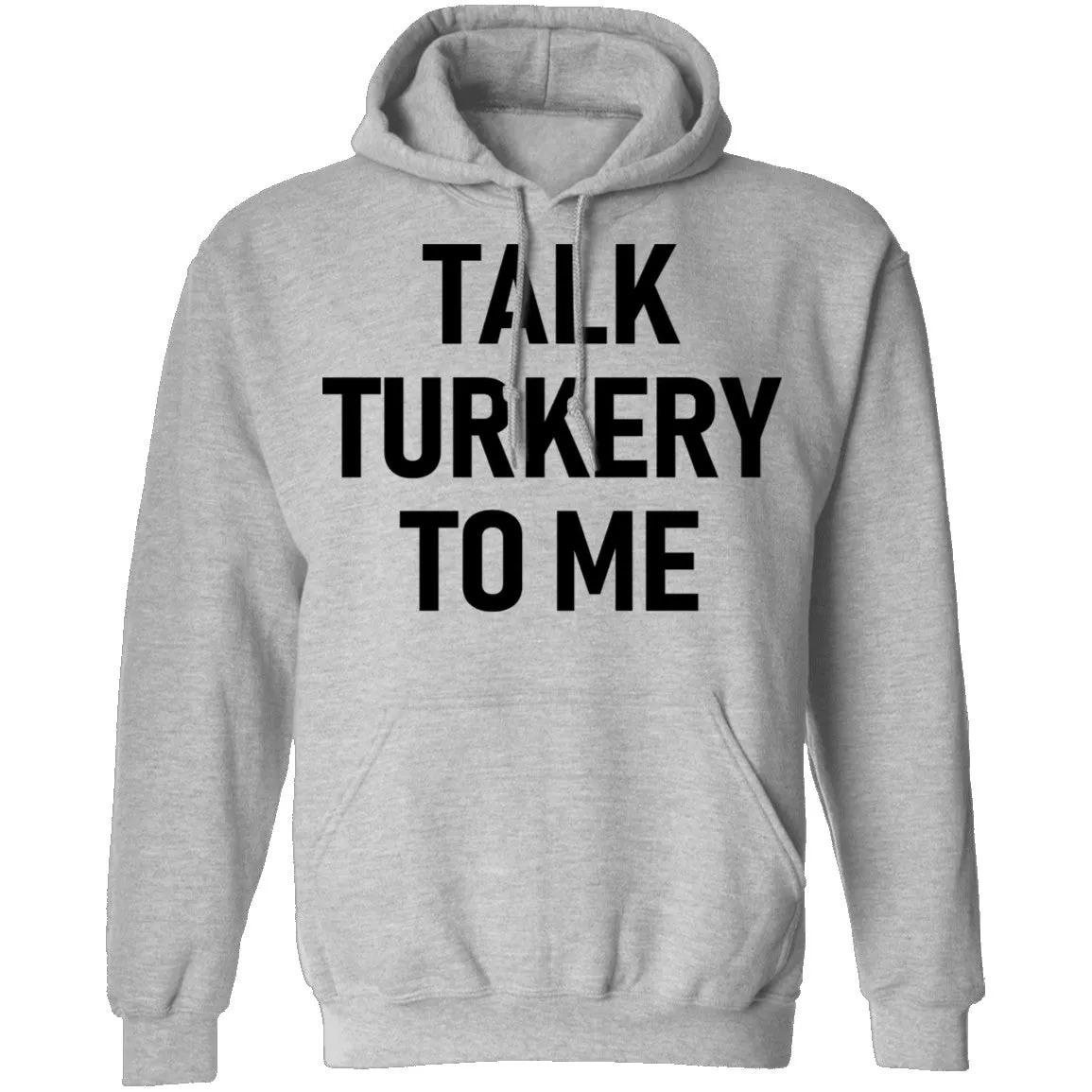 Talk Turkey To Me T-Shirt